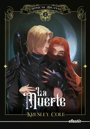 CRÓNICAS ARCANAS 2 LA MUERTE