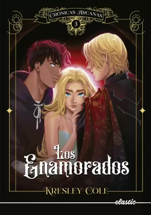 CRÓNICAS ARCANAS 3 LOS ENAMORADOS