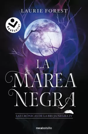 MAREA NEGRA (LAS CRÓNICAS DE LA BRUJA NEGRA 4)