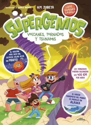 SUPERGENIOS VOLCANES, TORNADOS Y TSUNAMIS