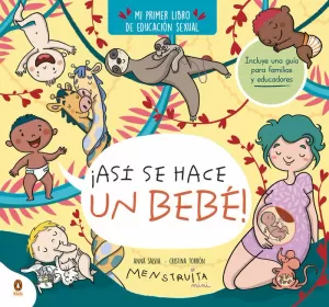 ASÍ SE HACE UN BEBÉ! (MINI MENSTRUITA)