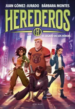 HEREDEROS 1 EL LEGADO DE LOS HÉROES