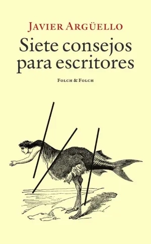 SIETE CONSEJOS PARA ESCRITORES