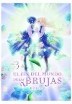 FIN DEL MUNDO DE LAS BRUJAS 3