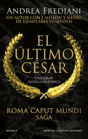 ROMA CAPUT MUNDI 2 EL ÚLTIMO CÉSAR