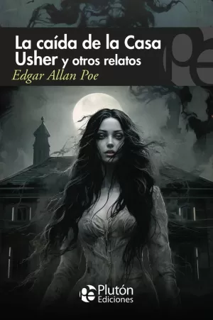 CAÍDA DE LA CASA USHER Y OTROS RELATOS