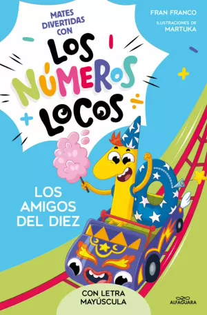 NÚMEROS LOCOS 1 LOS AMIGOS DEL 10 (MAYUSCULA)