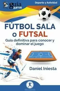 GUÍABURROS FÚTBOL SALA O FUTSAL