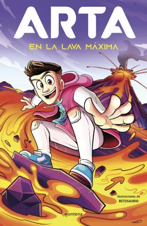 ARTA 6 EN LA LAVA MÁXIMA
