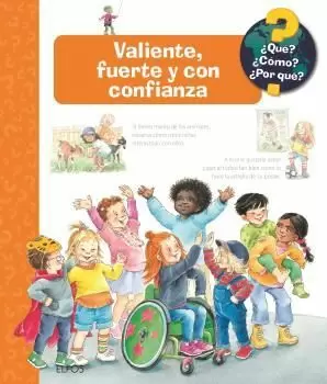 VALIENTE, FUERTE CON CONFIANZA (¿QUE? ¿COMO? ¿POR QUE?)