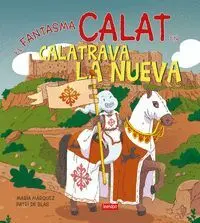 FANTASMA CALAT EN CALATRAVA LA NUEVA