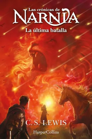 CRÓNICAS DE NARNIA 7 LA ÚLTIMA BATALLA