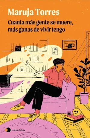 CUANTA MÁS GENTE SE MUERE, MÁS GANAS DE VIVIR TENGO