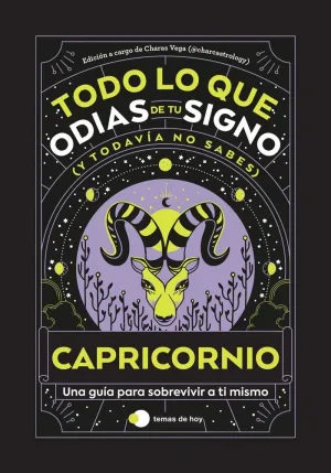 CAPRICORNIO TODO LO QUE ODIAS DE TU SIGNO Y TODAVÍA NO SABES