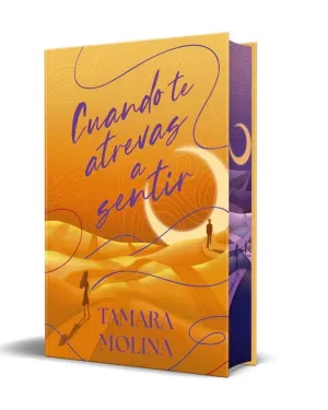 CUANDO TE ATREVAS A SENTIR (EDICIÓN ESPECIAL LIMITADA CANTOS DECORADOS)