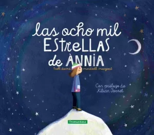OCHO MIL ESTRELLAS DE ANNIA, LAS