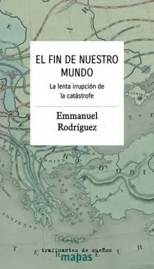 FIN DE NUESTRO MUNDO, EL