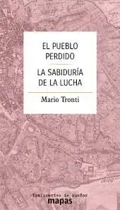 PUEBLO PERDIDO, EL / LA SABIDURÍA DE LA LUCHA