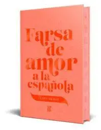 FARSA DE AMOR A LA ESPAÑOLA (CANTOS DECORADOS)