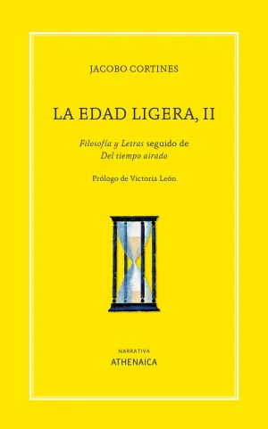 LA EDAD LIGERA, II