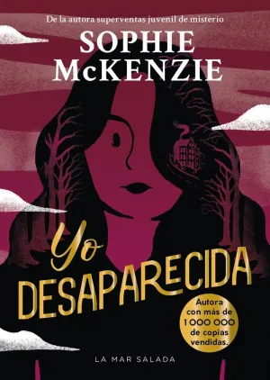 YO DESAPARECIDA (CHICA DESAPARECIDA 3)