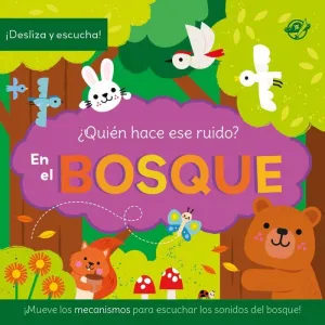 QUIÉN HACE ESE RUIDO? EN EL BOSQUE