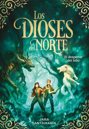 DIOSES DEL NORTE 5 EL DESPERTAR DEL LOBO