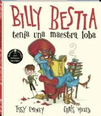 BILLY BESTIA TENÍA UNA MAESTRA LOBA