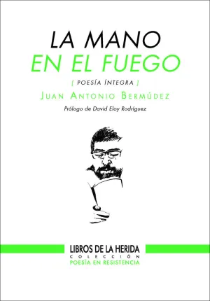 MANO EN EL FUEGO, LA