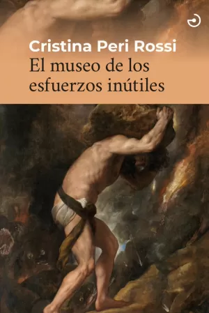 MUSEO DE LOS ESFUERZOS INÚTILES, EL