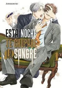 ESTA NOCHE TE CHUPARÉ LA SANGRE 1