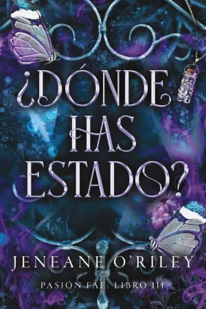 DÓNDE HAS ESTADO? (PASIÓN FAE 3)