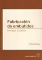 FABRICACIÓN DE EMBUTIDOS. GUÍA BÁSICA