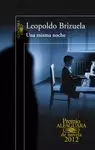 UNA MISMA NOCHE. PREMIO ALFAGUARA 2012