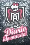 MONSTER HIGH DIARIO DE MUERTE!
