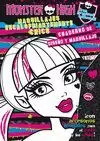 MONSTER HIGH. MAQUILLAJES ESCALOFRIANTEMENTE CHICS. CUADERNO DE DISEÑO Y MAQUILL