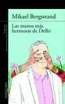 MANOS MÁS HERMOSAS DE DELHI, LAS