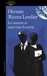 MUERTE ES UNA VIEJA HISTORIA, LA