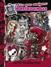MONSTER HIGH 4 MÁS QUE AMIGAS, MONSTRUOAMIGAS (MONSTRUOAMIGAS PARA SIEMPRE 4)