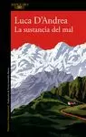 SUSTANCIA DEL MAL, LA
