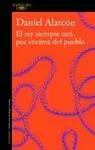 REY SIEMPRE ESTÁ POR ENCIMA DEL PUEBLO (EDICIÓN AMPLIADA)