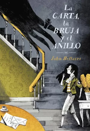 CARTA, LA BRUJA Y EL ANILLO (CASOS DE LEWIS BARNAVELT 3)