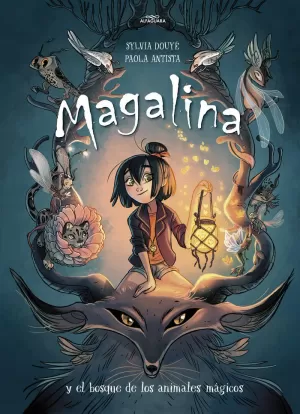 MAGALINA 1 Y EL BOSQUE DE LOS ANIMALES MÁGICOS