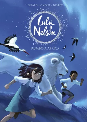 RUMBO A ÁFRICA (LULU Y NELSON 1)