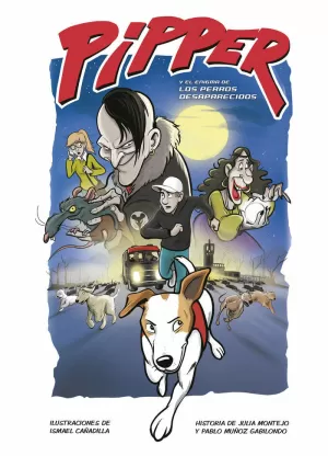 PIPPER 2 Y EL ENIGMA DE LOS PERROS DESAPARECIDOS