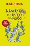 DANNY EL CAMPEÓN DEL MUNDO (ALFAGUARA CLÁSICOS)