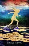 SERAFINA 3 Y EL SECRETO DE SU DESTINO