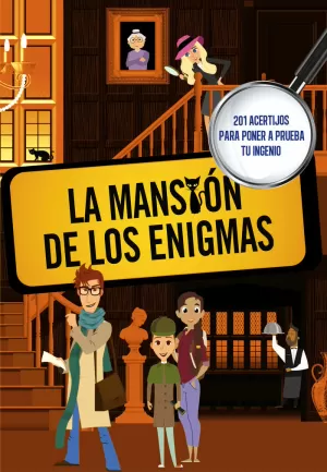 MANSIÓN DE LOS ENIGMAS, LA