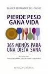 PIERDE PESO GANA VIDA