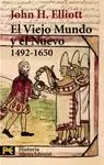 EL VIEJO MUNDO Y EL NUEVO (1492-1650)